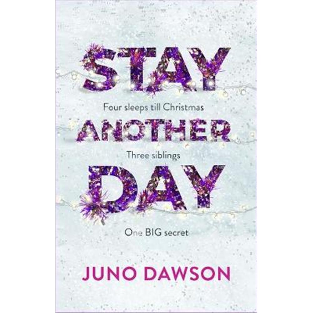 Stay Another Day (Paperback) - Juno Dawson